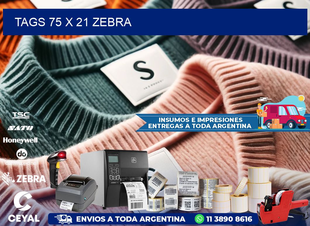tags 75 x 21 zebra