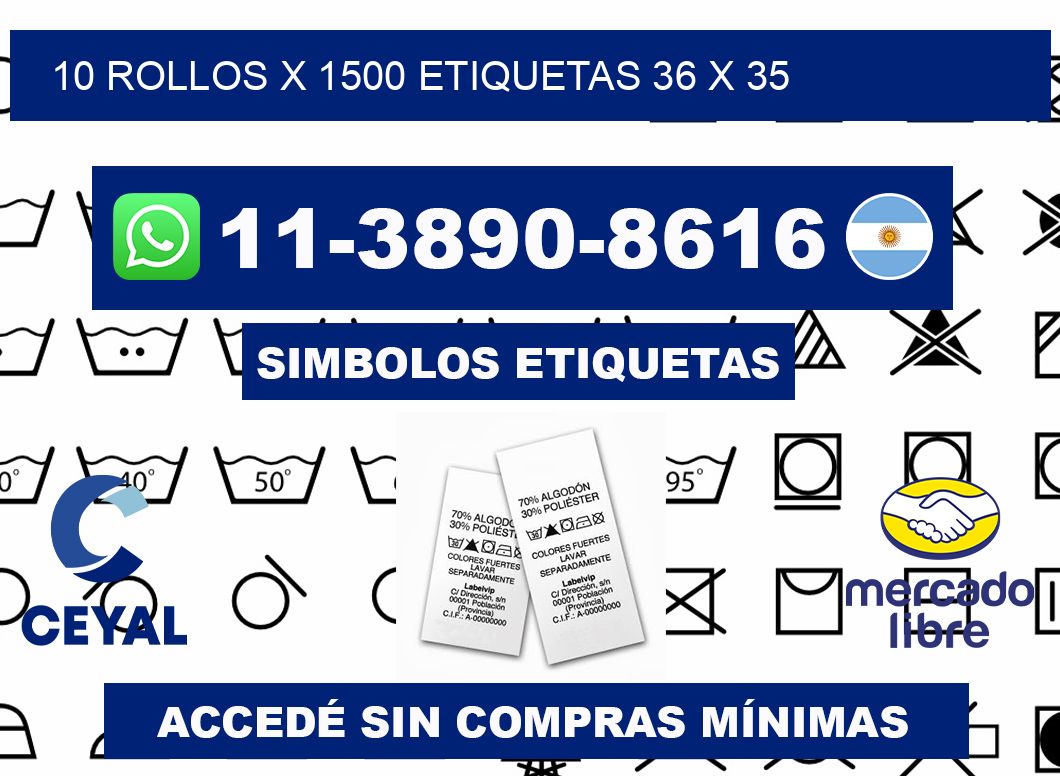 10 rollos x 1500 etiquetas 36 x 35