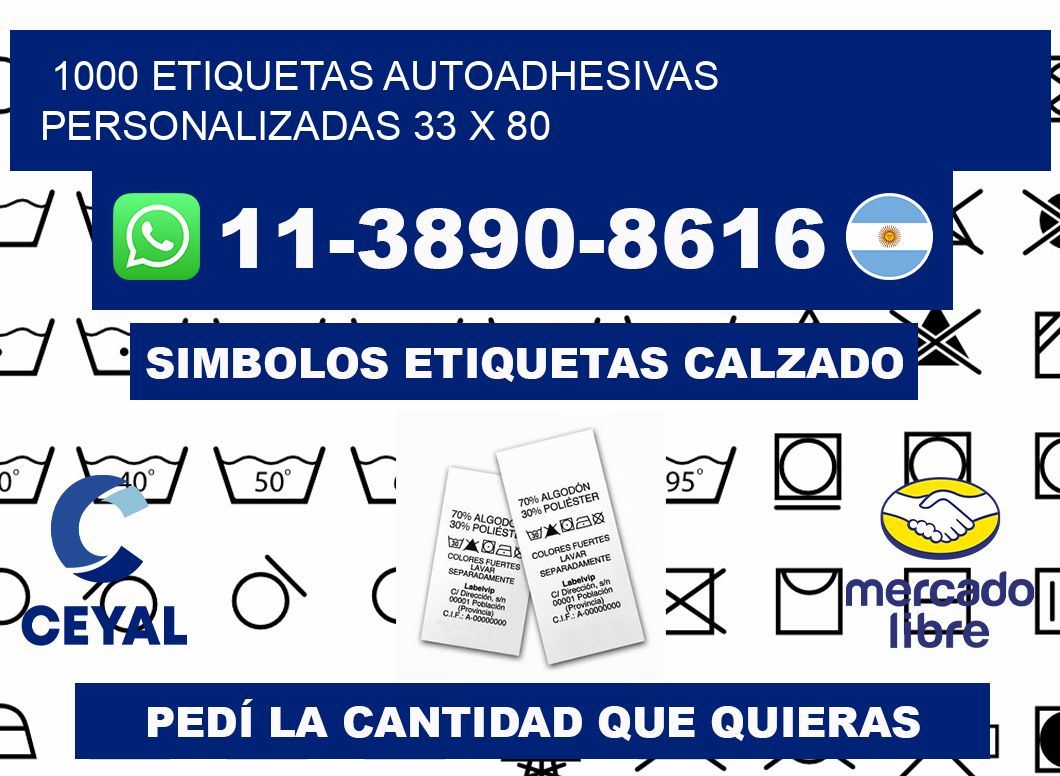 1000 Etiquetas autoadhesivas personalizadas 33 x 80