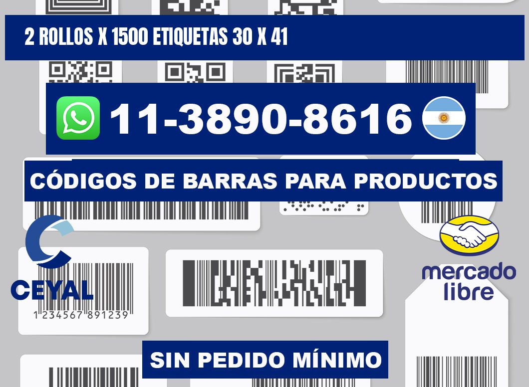 2 rollos x 1500 etiquetas 30 x 41