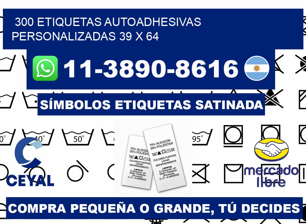 300 Etiquetas autoadhesivas personalizadas 39 x 64