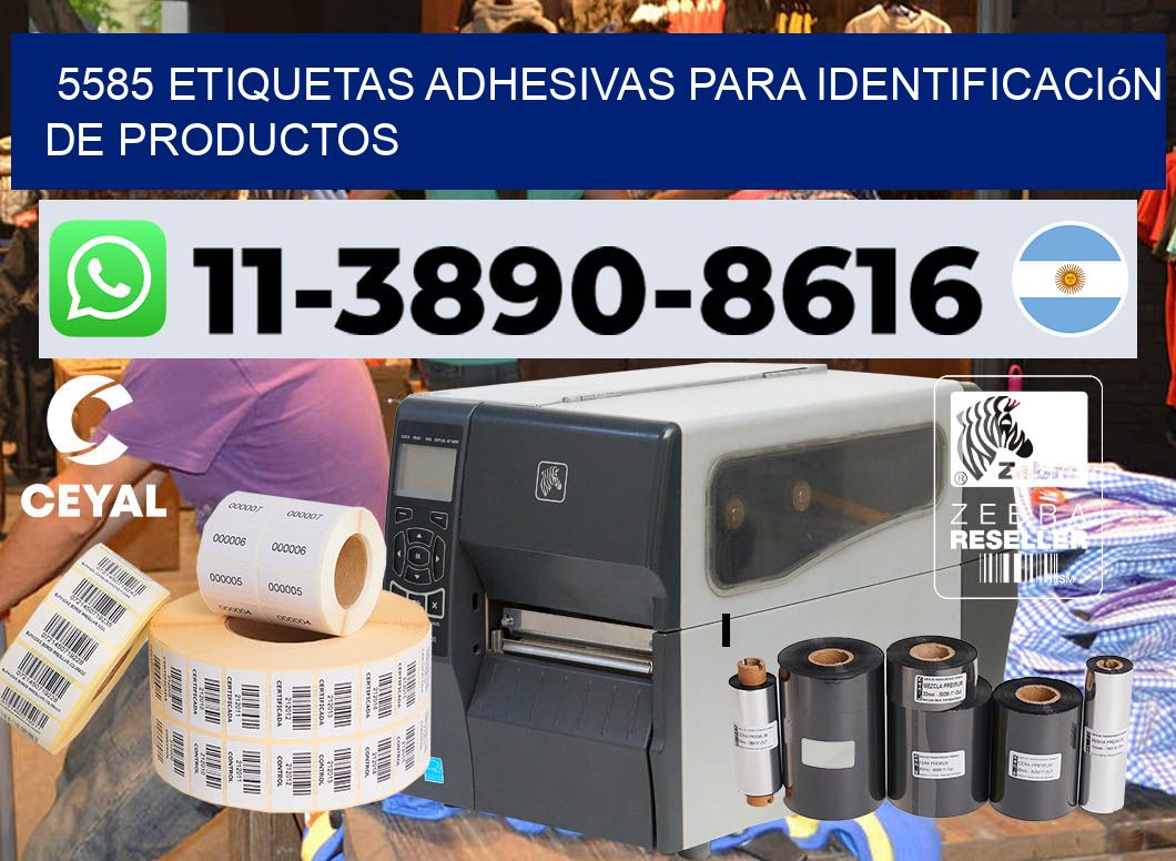 5585 Etiquetas adhesivas para identificación de productos