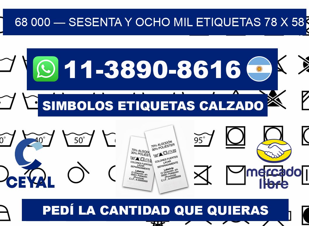68 000 — sesenta y ocho mil etiquetas 78 x 58