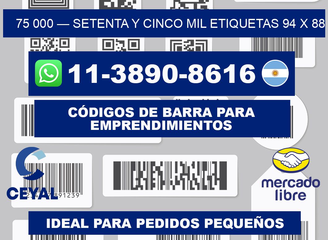 75 000 — setenta y cinco mil etiquetas 94 x 88