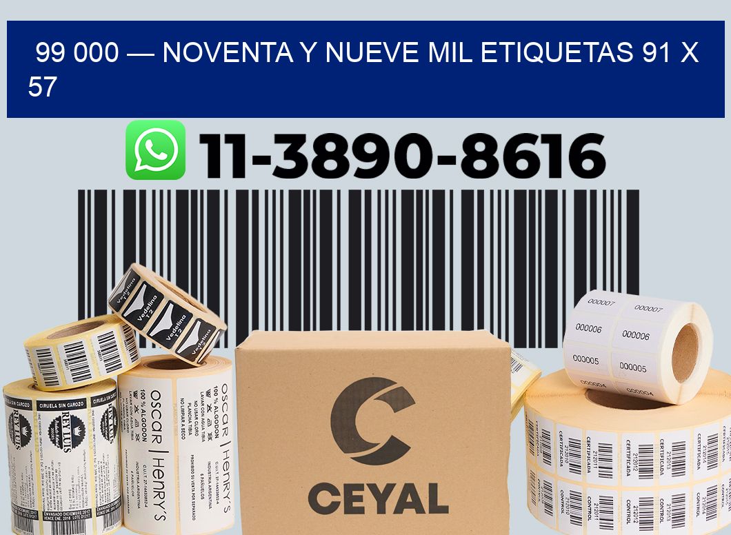 99 000 — noventa y nueve mil etiquetas 91 x 57