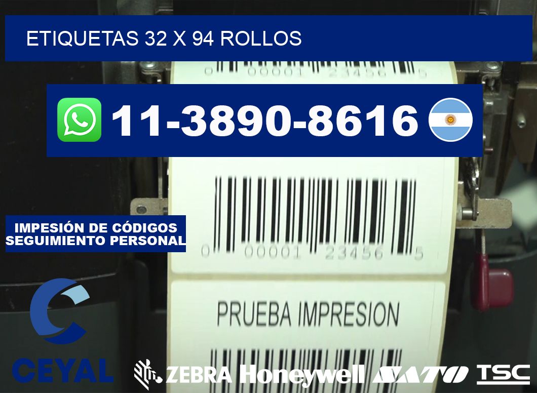 etiquetas 32 x 94 rollos