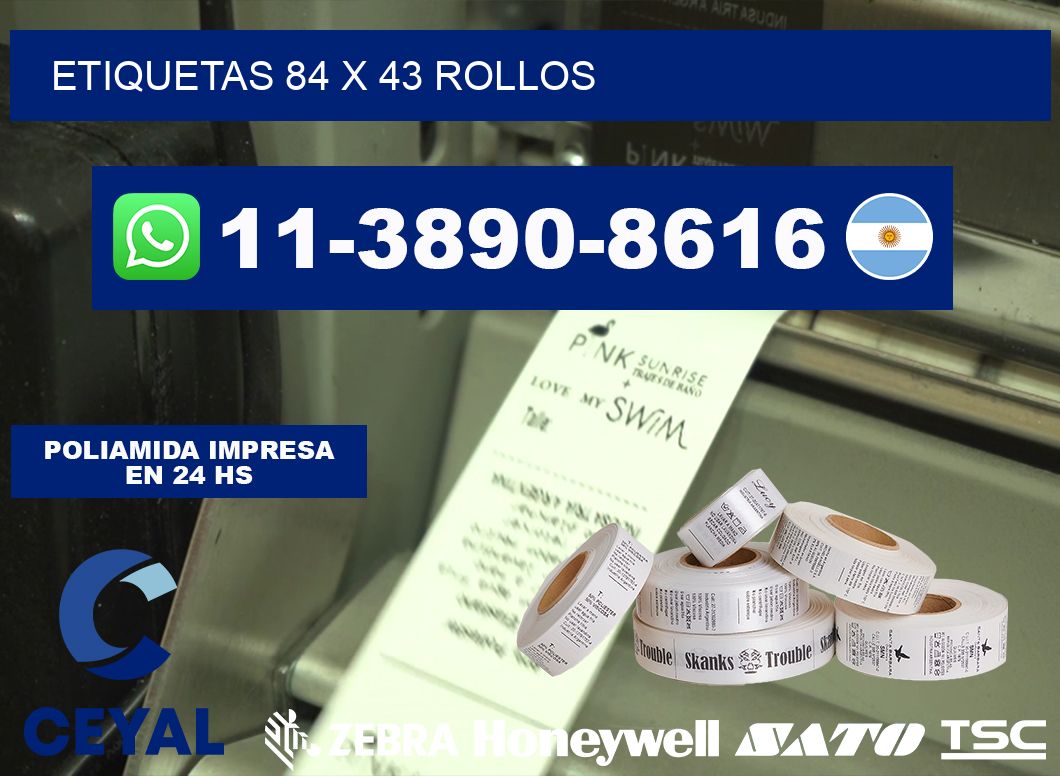 etiquetas 84 x 43 rollos