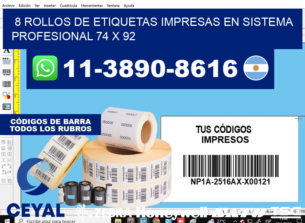 8 rollos de etiquetas impresas en sistema profesional 74 x 92