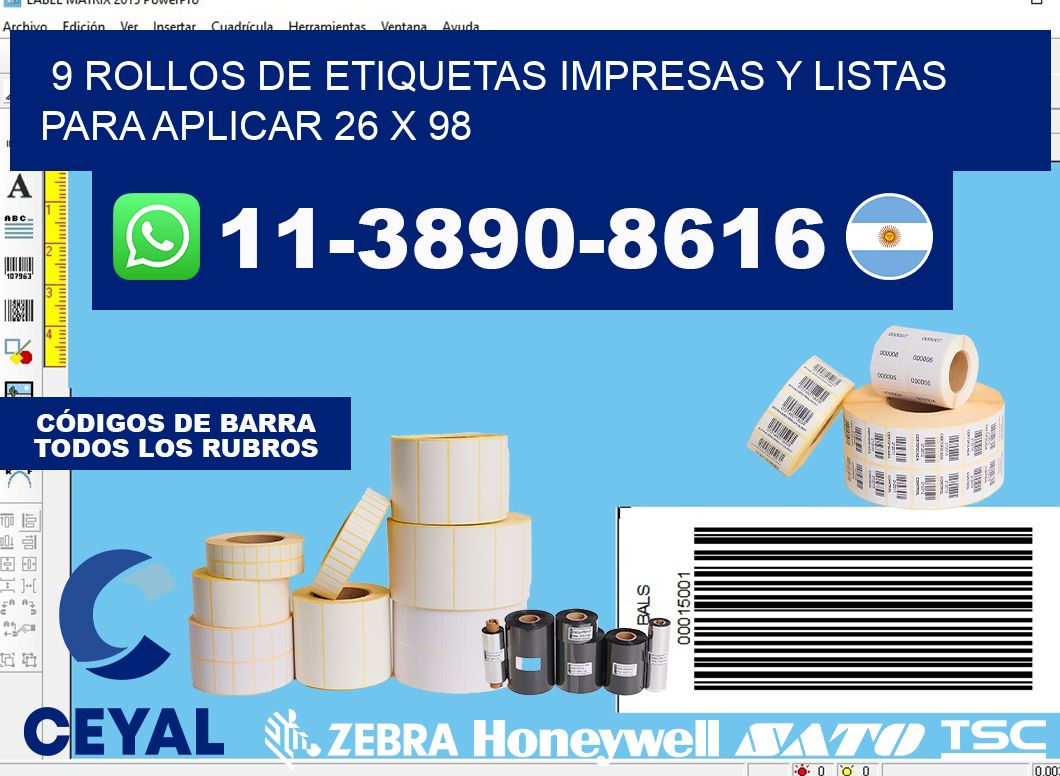9 rollos de etiquetas impresas y listas para aplicar 26 x 98