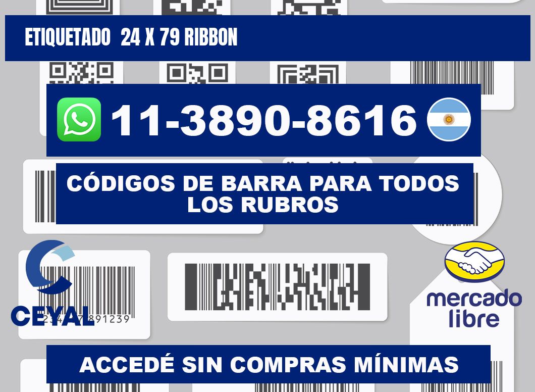 Etiquetado  24 x 79 ribbon
