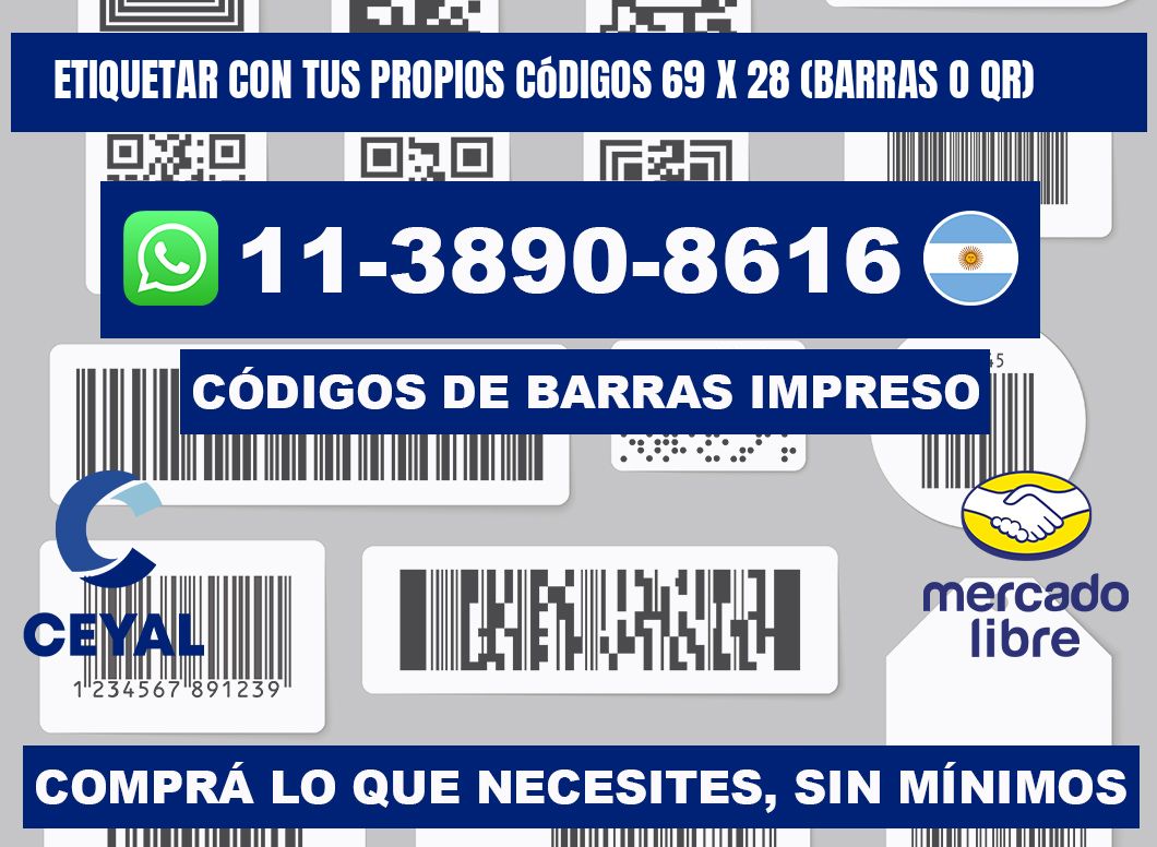 Etiquetar con tus propios códigos 69 x 28 (barras o QR)