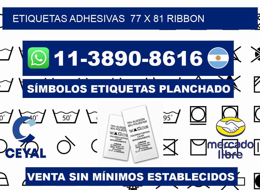 Etiquetas adhesivas  77 x 81 ribbon