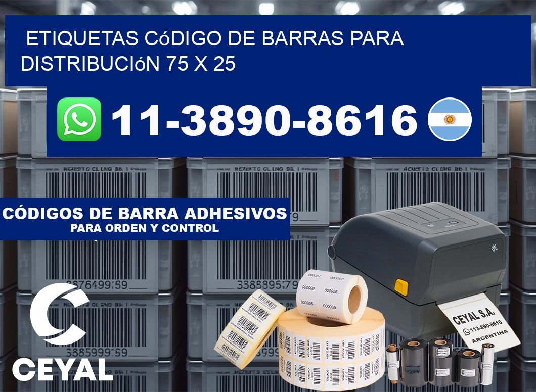 Etiquetas código de barras para distribución 75 x 25