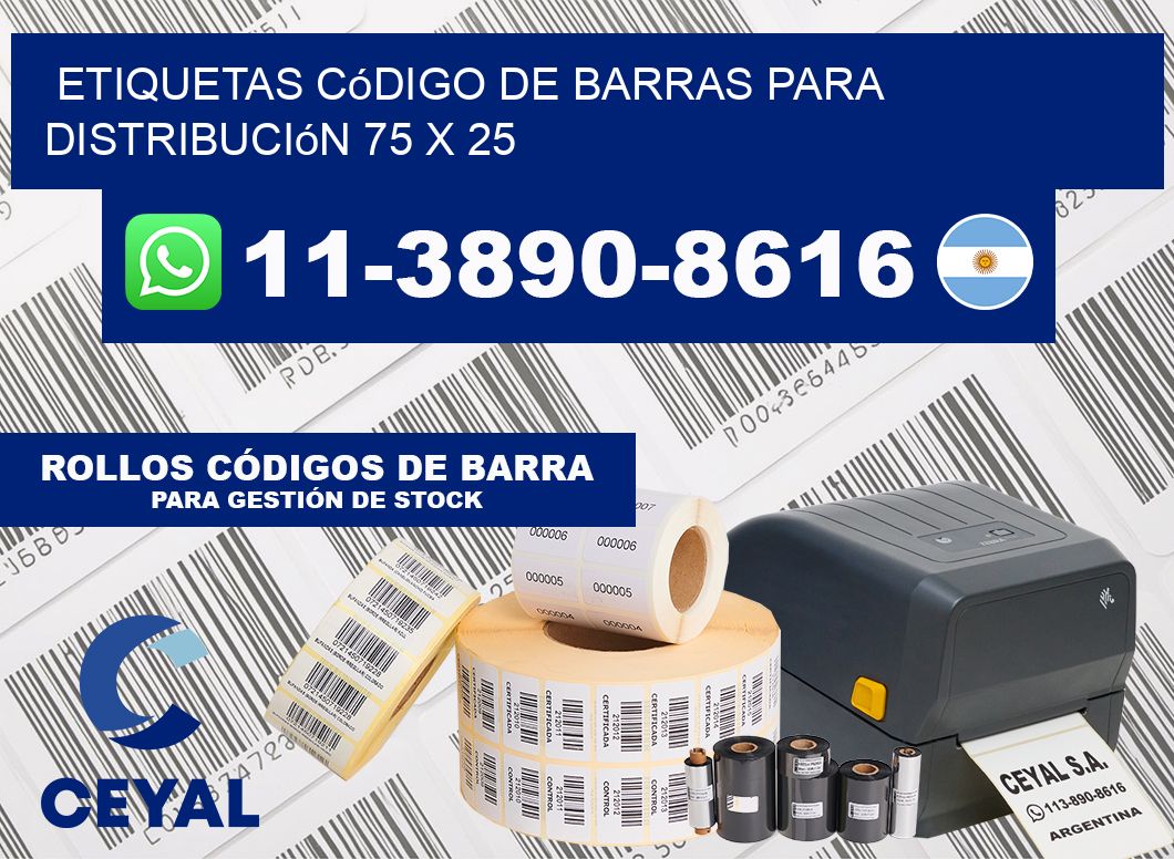 Etiquetas código de barras para distribución 75 x 25