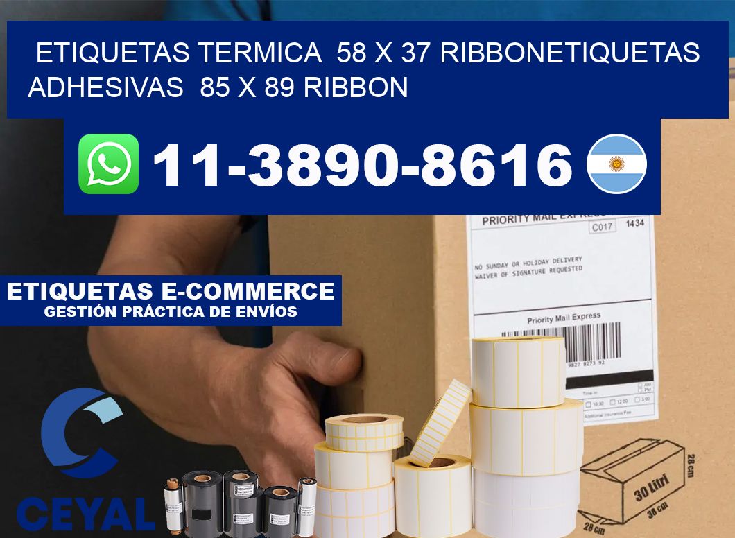 Etiquetas termica 58 x 37 ribbonEtiquetas adhesivas 85 x 89 ribbon