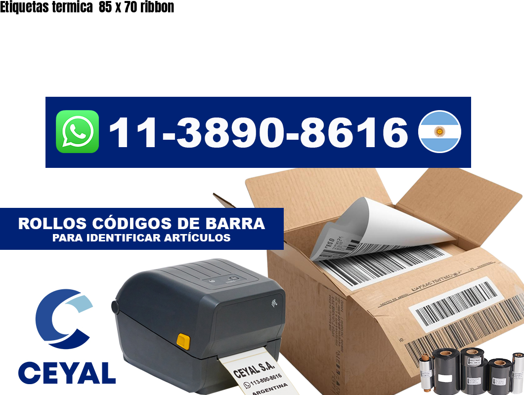Etiquetas termica  85 x 70 ribbon