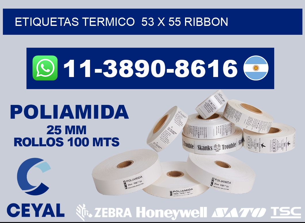 Etiquetas termico  53 x 55 ribbon