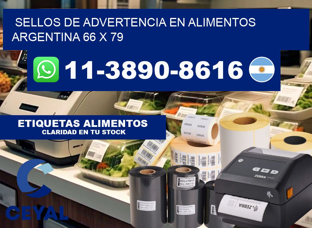 Sellos de advertencia en Alimentos argentina 66 x 79