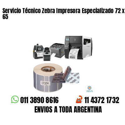 Servicio Técnico Zebra Impresora Especializado 72 x 65
