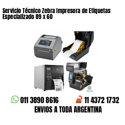 Servicio Técnico Zebra Impresora de Etiquetas Especializado 89 x 60