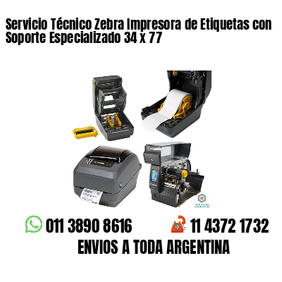 Servicio Técnico Zebra Impresora de Etiquetas con Soporte Especializado 34 x 77