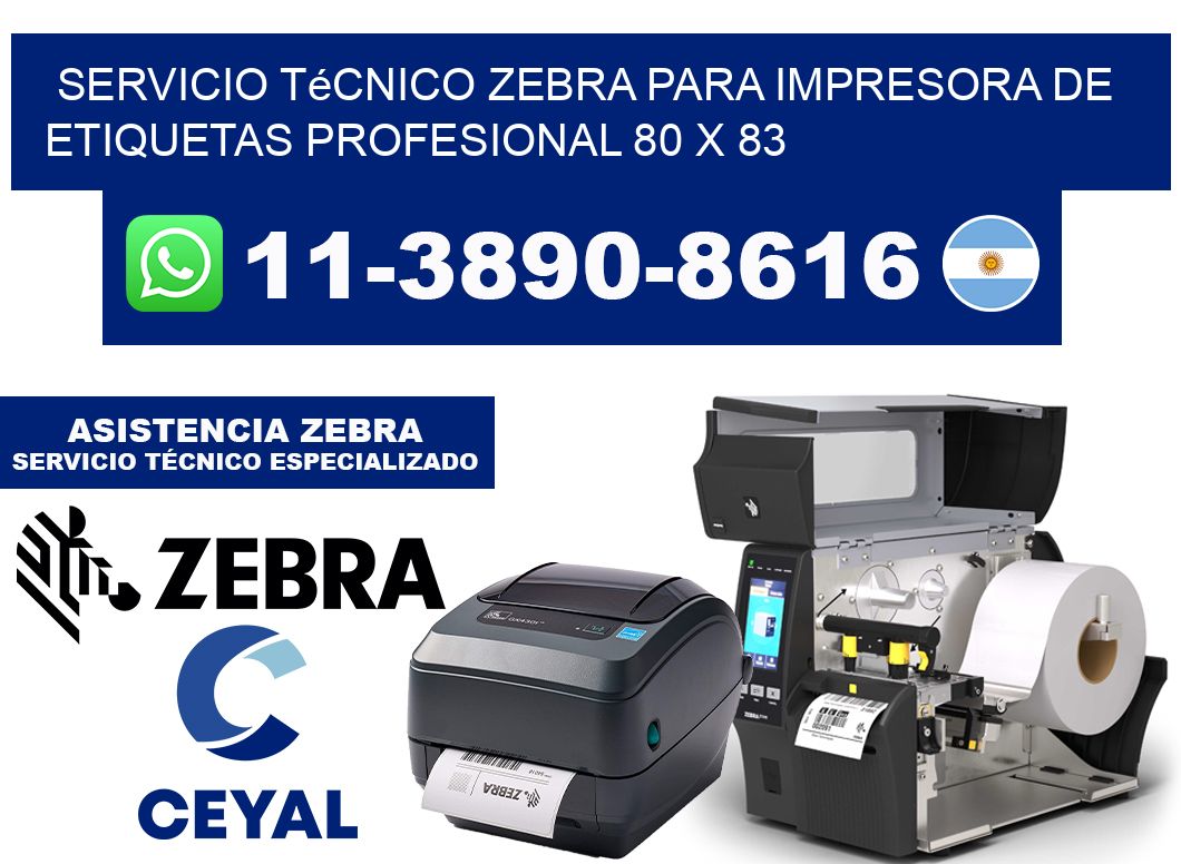 Servicio Técnico Zebra para Impresora de Etiquetas Profesional 80 x 83