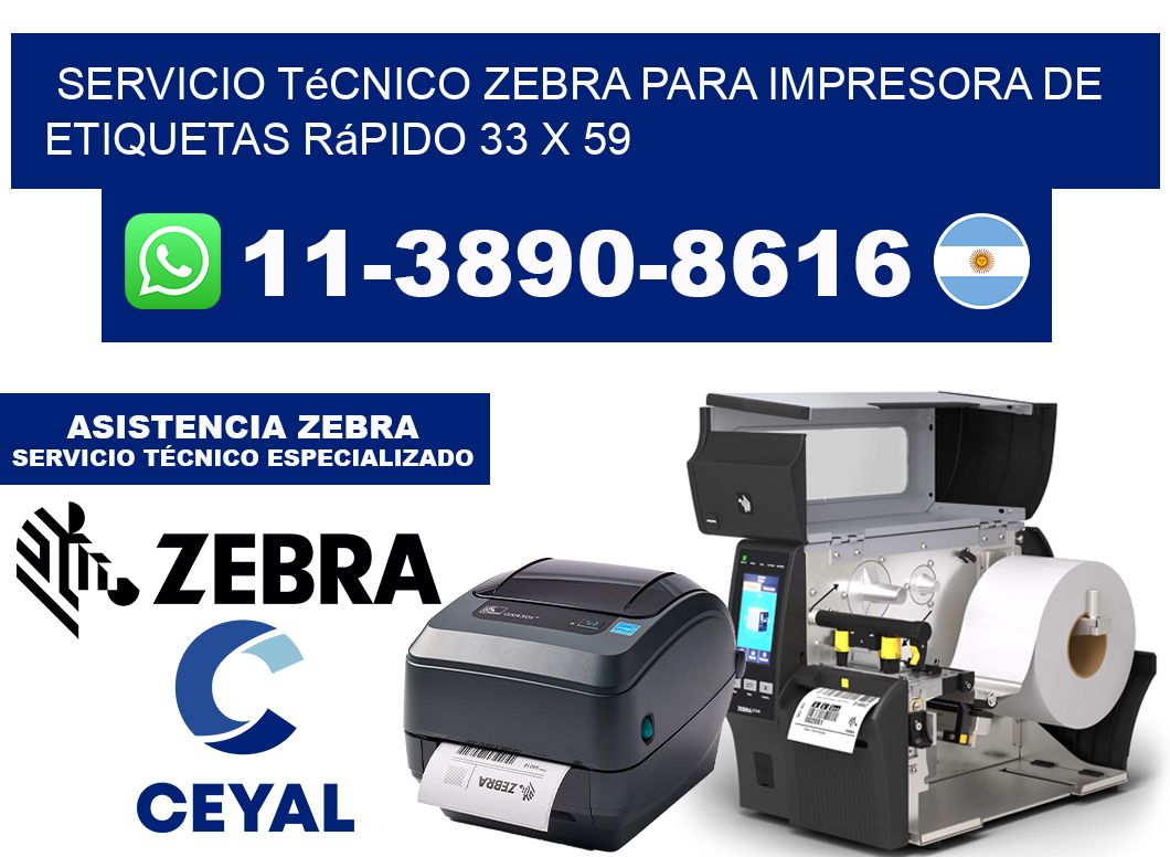 Servicio Técnico Zebra para Impresora de Etiquetas Rápido 33 x 59