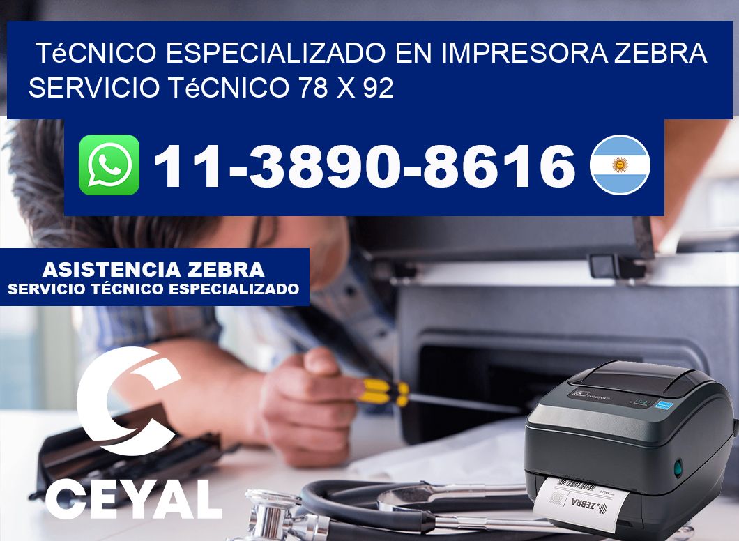 Técnico Especializado en Impresora Zebra Servicio Técnico 78 x 92