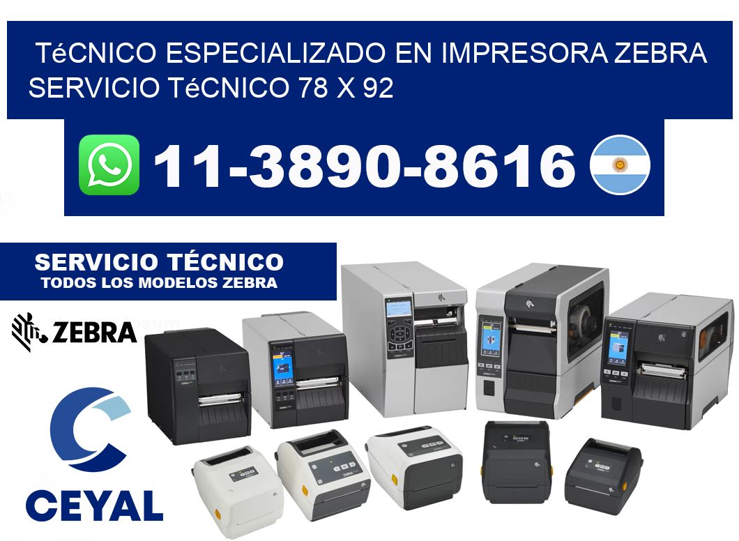 Técnico Especializado en Impresora Zebra Servicio Técnico 78 x 92