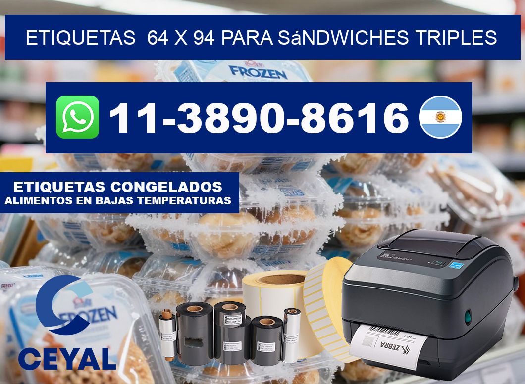 etiquetas  64 x 94 para Sándwiches triples