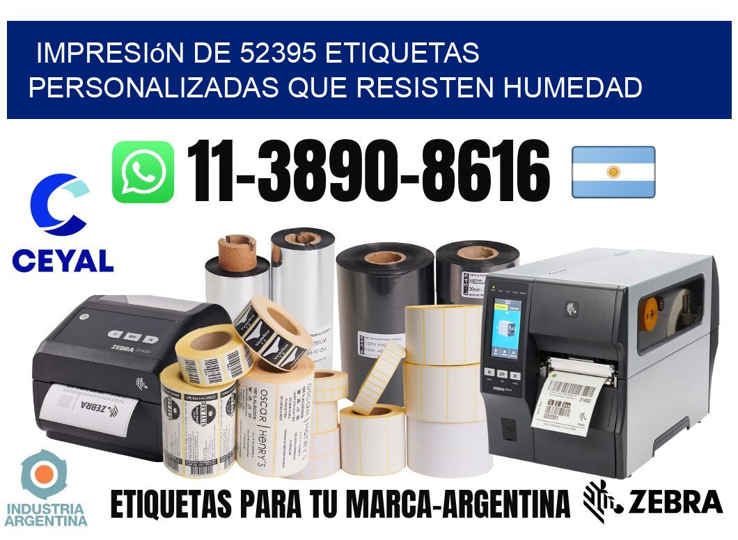 impresión de 52395 etiquetas personalizadas que resisten humedad