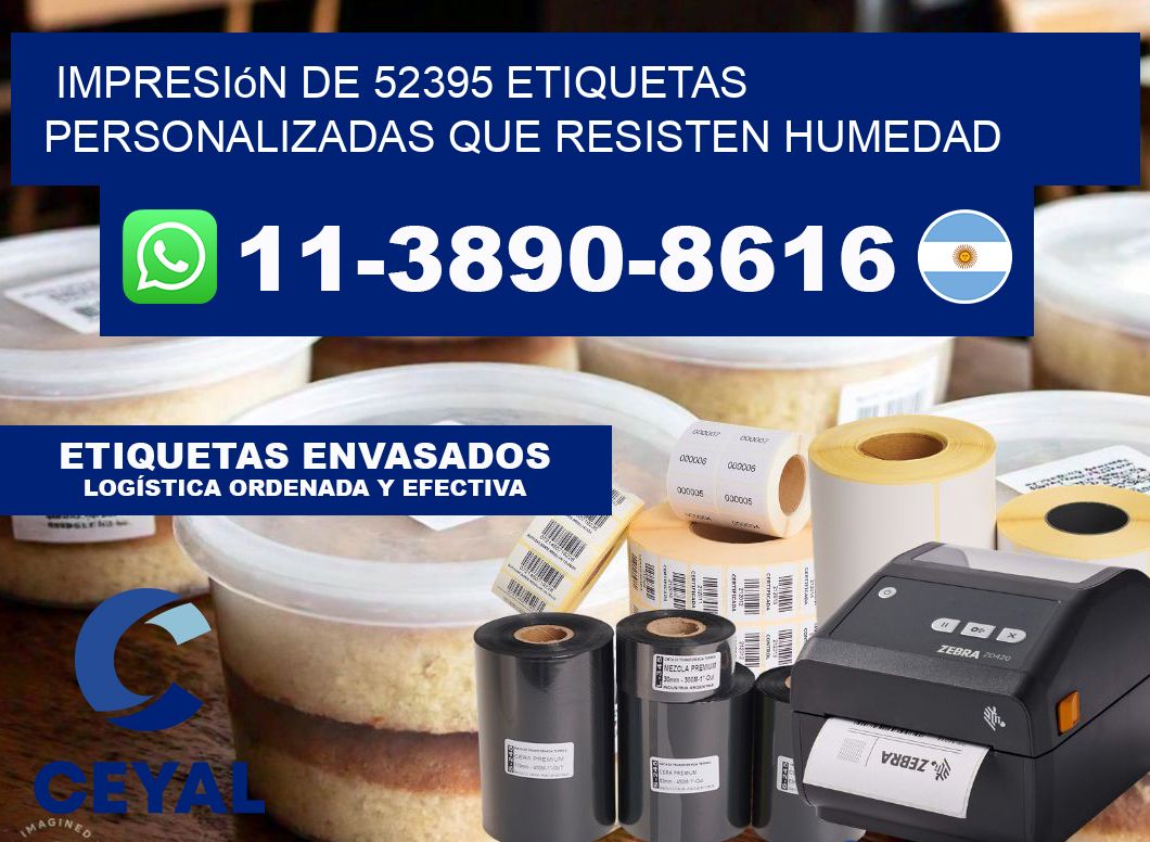 impresión de 52395 etiquetas personalizadas que resisten humedad