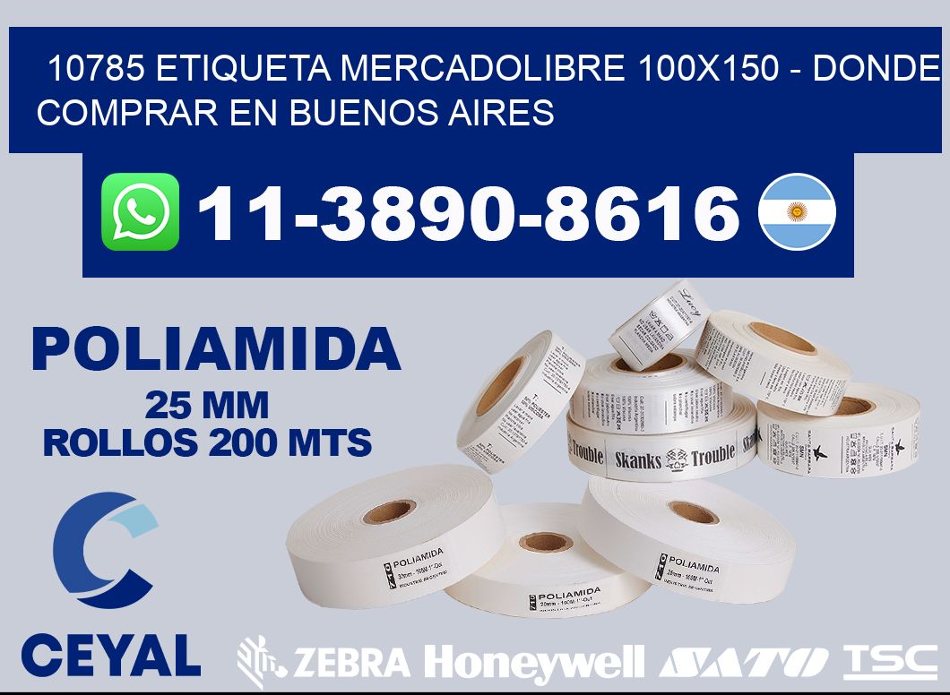 10785 etiqueta MercadoLibre 100x150 - Donde Comprar en Buenos Aires