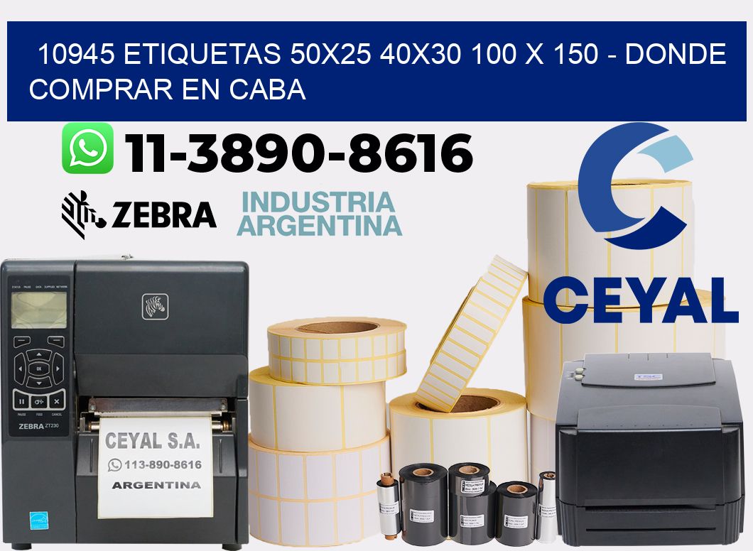 10945 etiquetas 50x25 40x30 100 x 150 - Donde Comprar en Caba