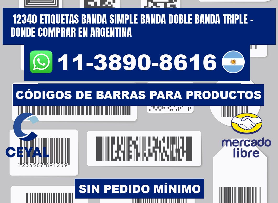 12340 etiquetas banda simple banda doble banda triple - Donde Comprar en Argentina