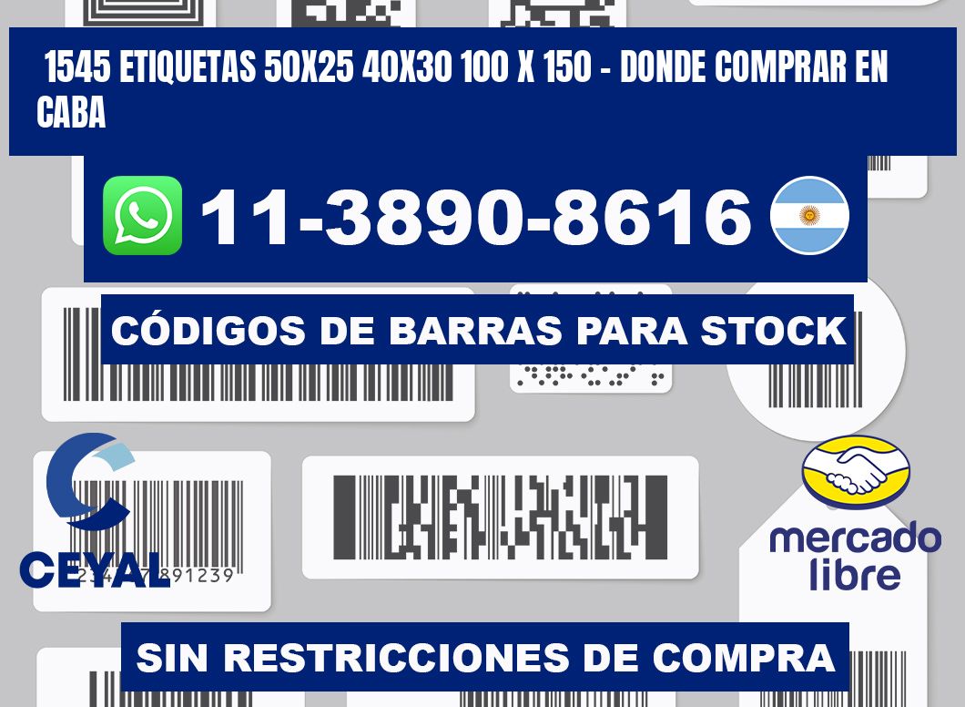 1545 etiquetas 50x25 40x30 100 x 150 - Donde Comprar en Caba