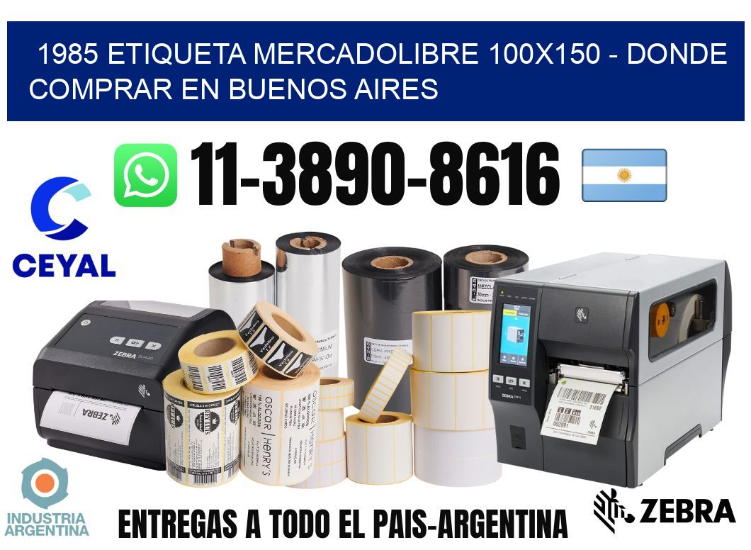 1985 etiqueta MercadoLibre 100x150 - Donde Comprar en Buenos Aires