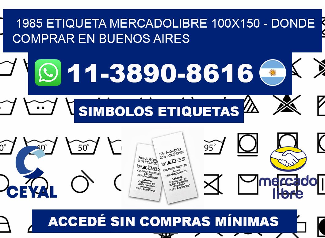 1985 etiqueta MercadoLibre 100x150 - Donde Comprar en Buenos Aires