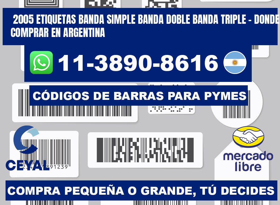2005 etiquetas banda simple banda doble banda triple - Donde Comprar en Argentina