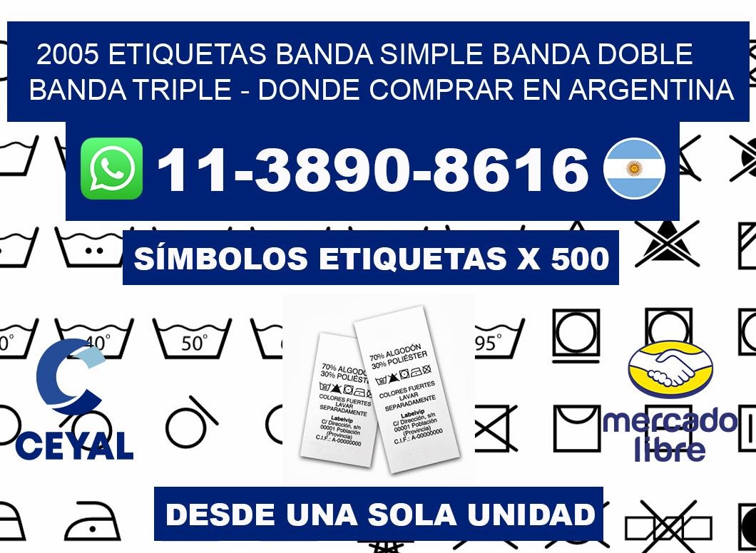 2005 etiquetas banda simple banda doble banda triple - Donde Comprar en Argentina