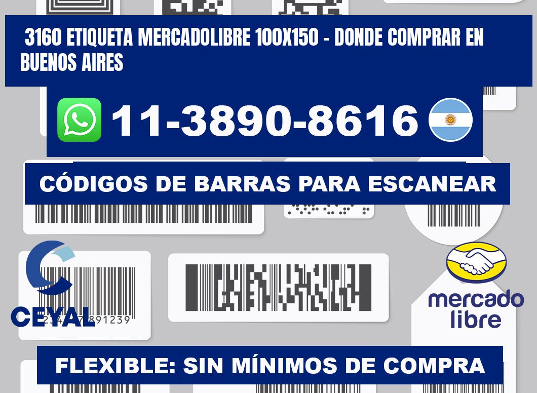 3160 etiqueta MercadoLibre 100x150 - Donde Comprar en Buenos Aires