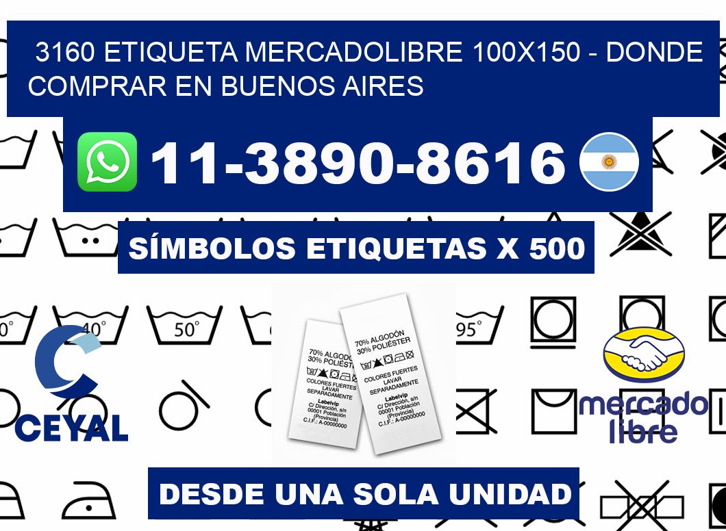3160 etiqueta MercadoLibre 100x150 - Donde Comprar en Buenos Aires