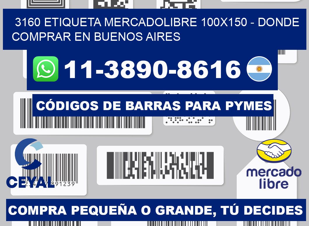 3160 etiqueta MercadoLibre 100x150 - Donde Comprar en Buenos Aires