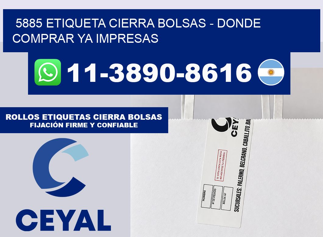 5885 etiqueta Cierra Bolsas – Donde Comprar ya impresas