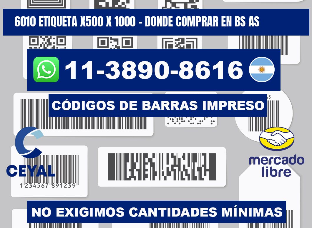 6010 etiqueta x500 x 1000 - Donde Comprar en bs as