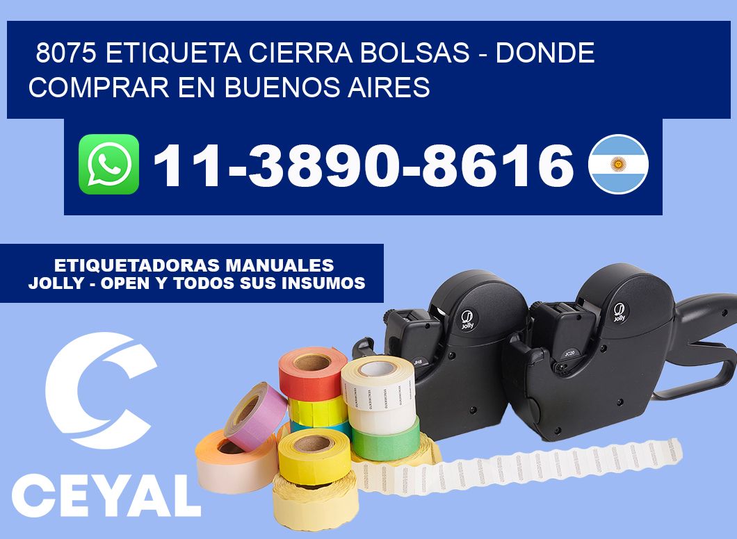 8075 etiqueta Cierra Bolsas - Donde Comprar en Buenos Aires