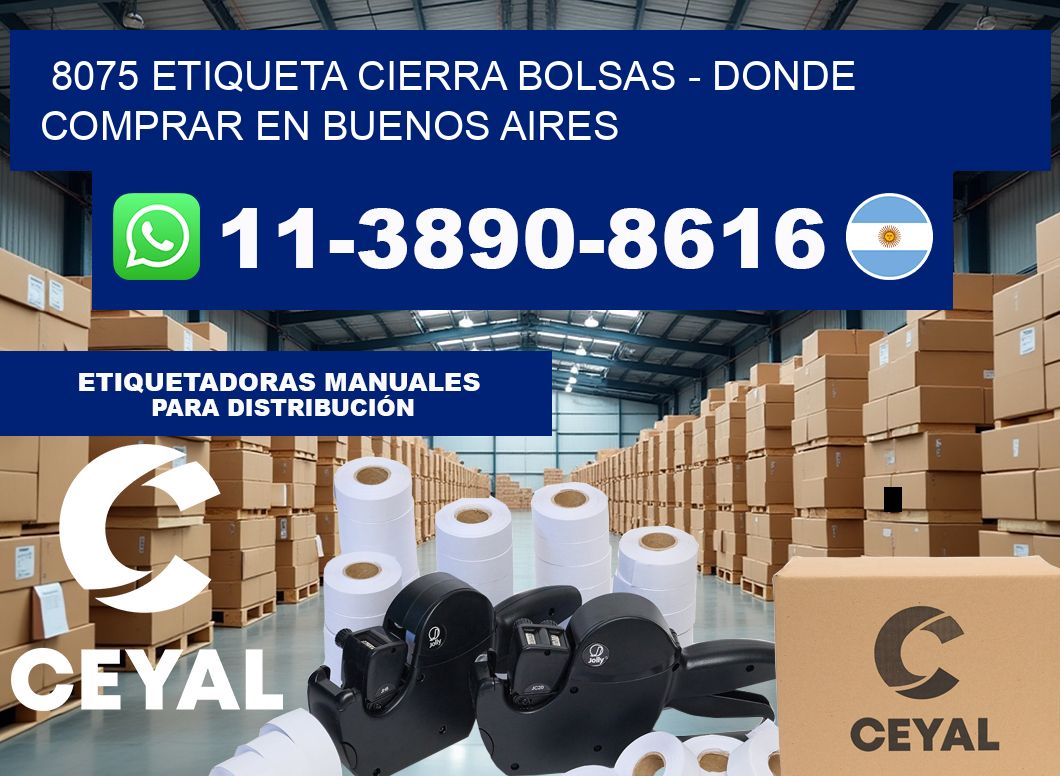 8075 etiqueta Cierra Bolsas – Donde Comprar en Buenos Aires