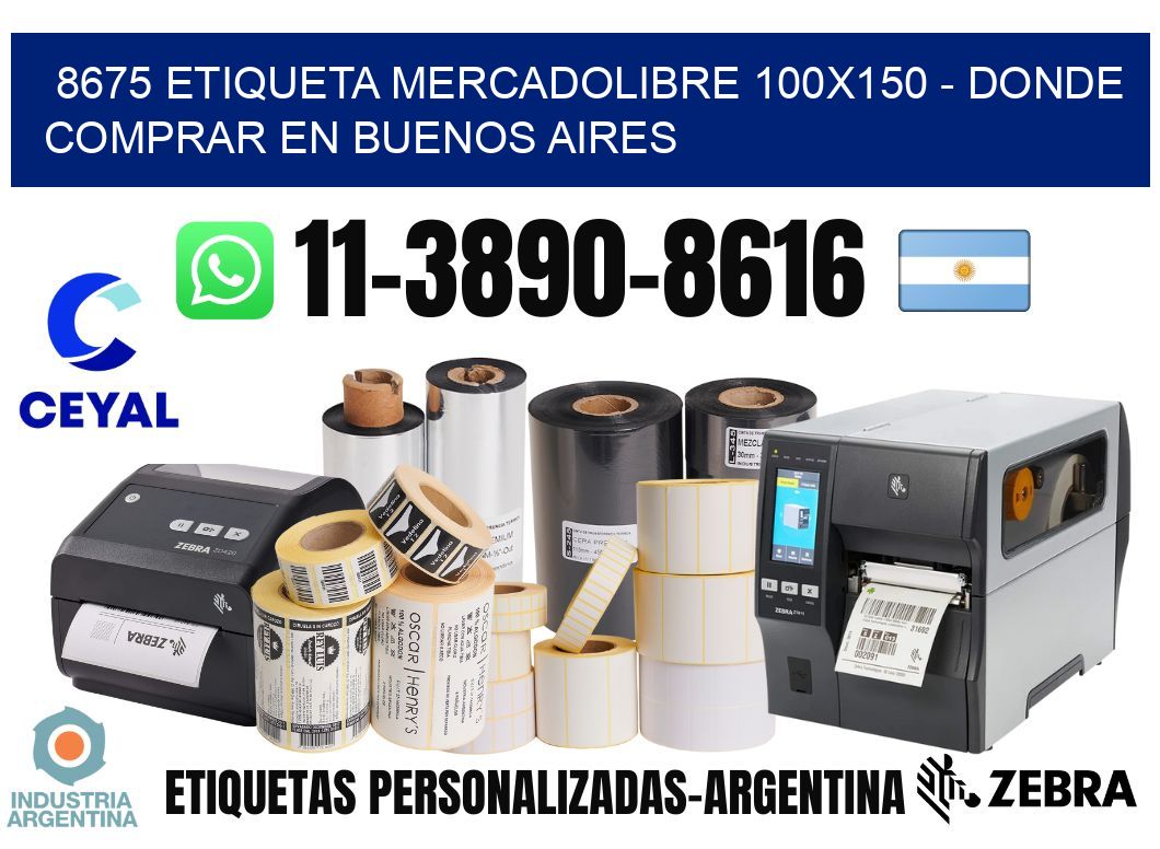 8675 etiqueta MercadoLibre 100x150 - Donde Comprar en Buenos Aires