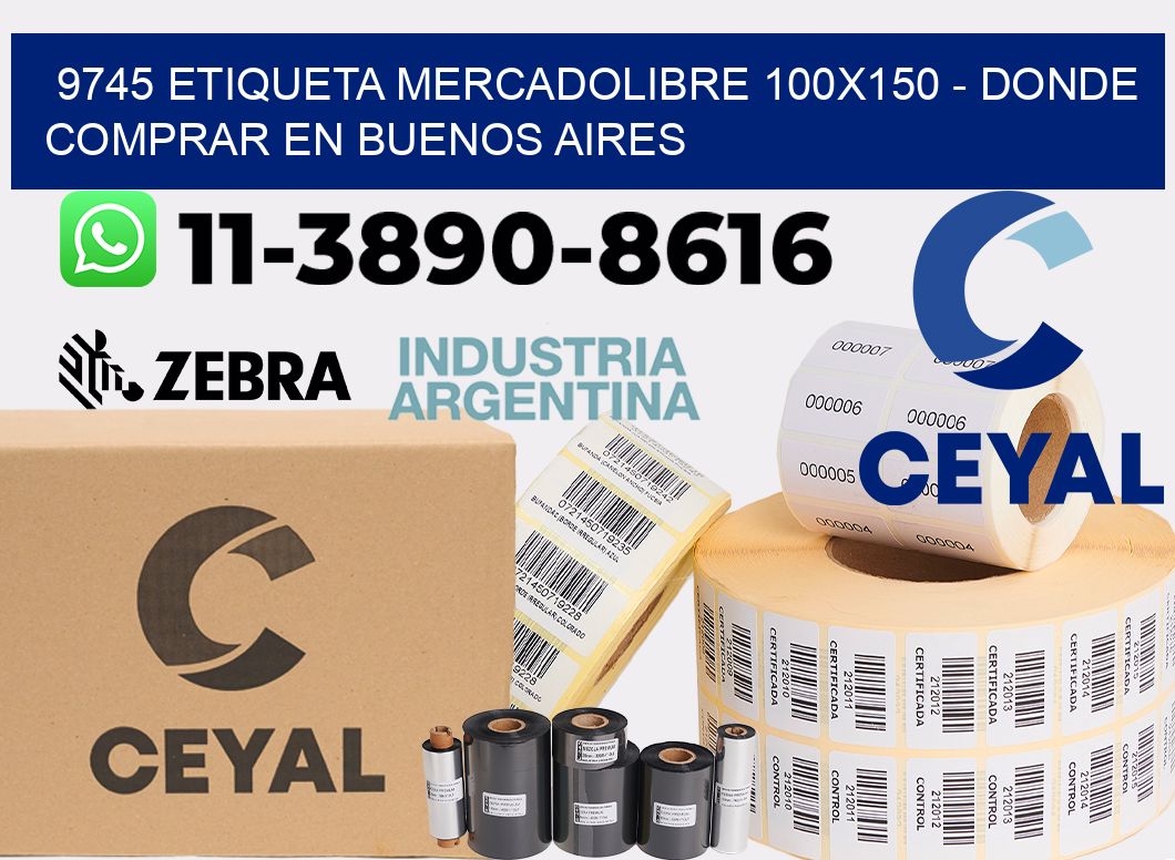 9745 etiqueta MercadoLibre 100x150 - Donde Comprar en Buenos Aires