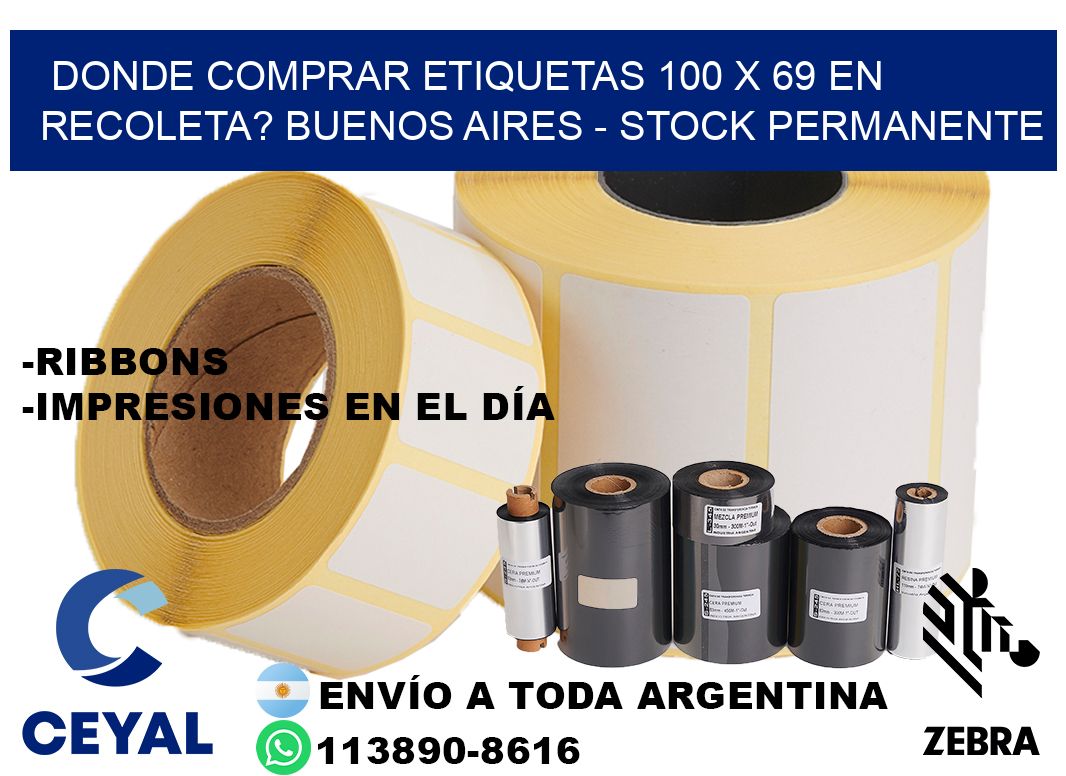 Donde Comprar etiquetas 100 x 69 en RECOLETA? Buenos Aires - Stock permanente